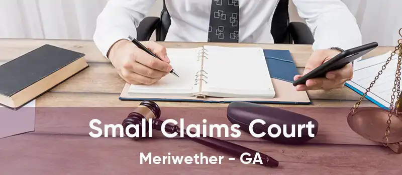  Small Claims Court Meriwether - GA