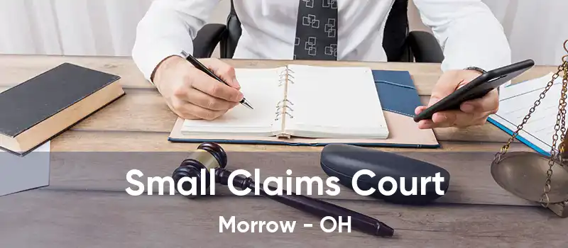 Small Claims Court Morrow - OH