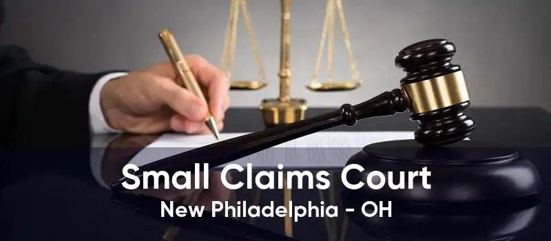 Small Claims Court New Philadelphia - OH