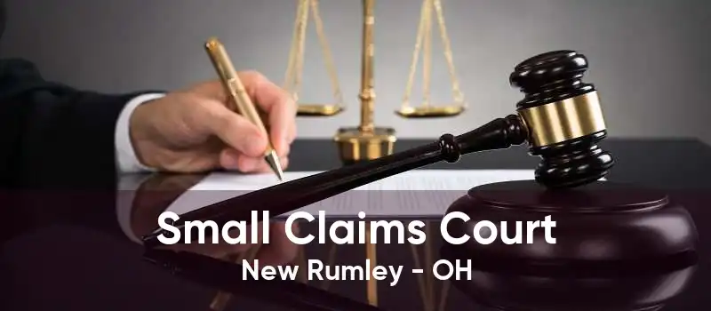 Small Claims Court New Rumley - OH