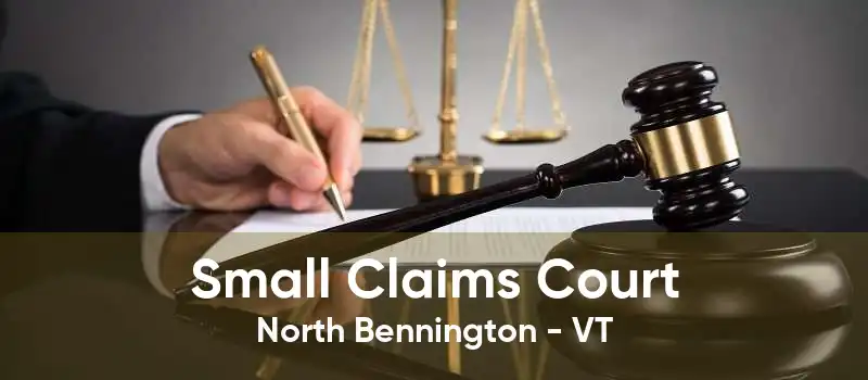 Small Claims Court North Bennington - VT