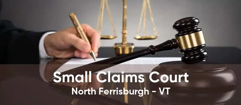 Small Claims Court North Ferrisburgh - VT