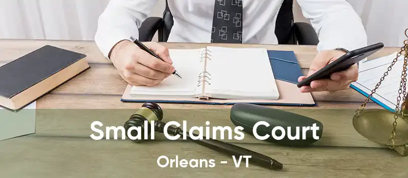 Small Claims Court Orleans - VT