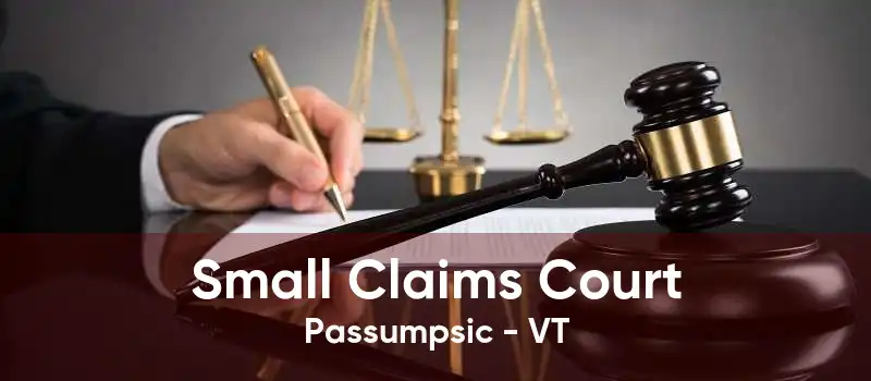 Small Claims Court Passumpsic - VT