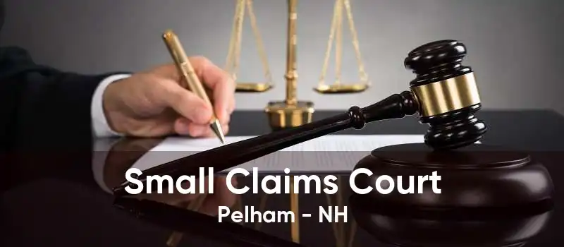 Small Claims Court Pelham - NH