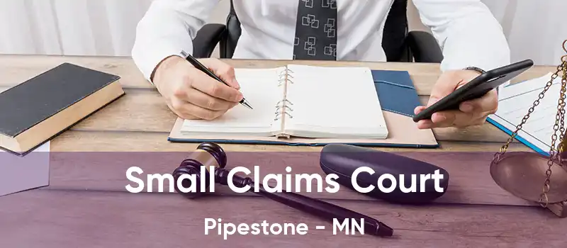  Small Claims Court Pipestone - MN