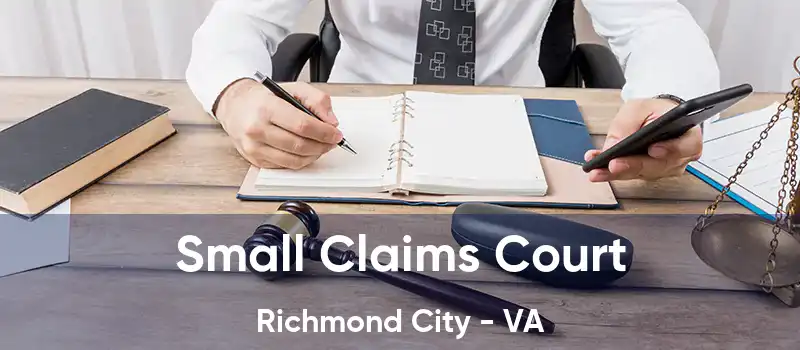  Small Claims Court Richmond City - VA