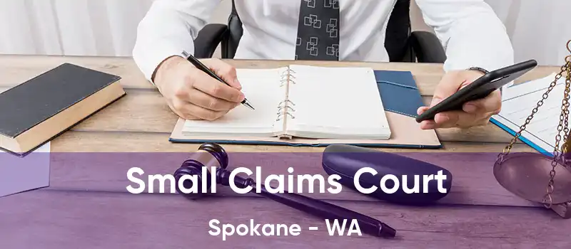  Small Claims Court Spokane - WA