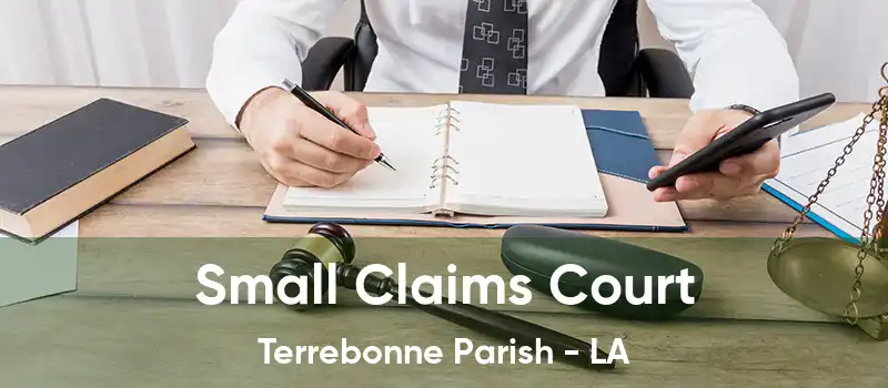  Small Claims Court Terrebonne Parish - LA