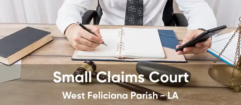  Small Claims Court West Feliciana Parish - LA