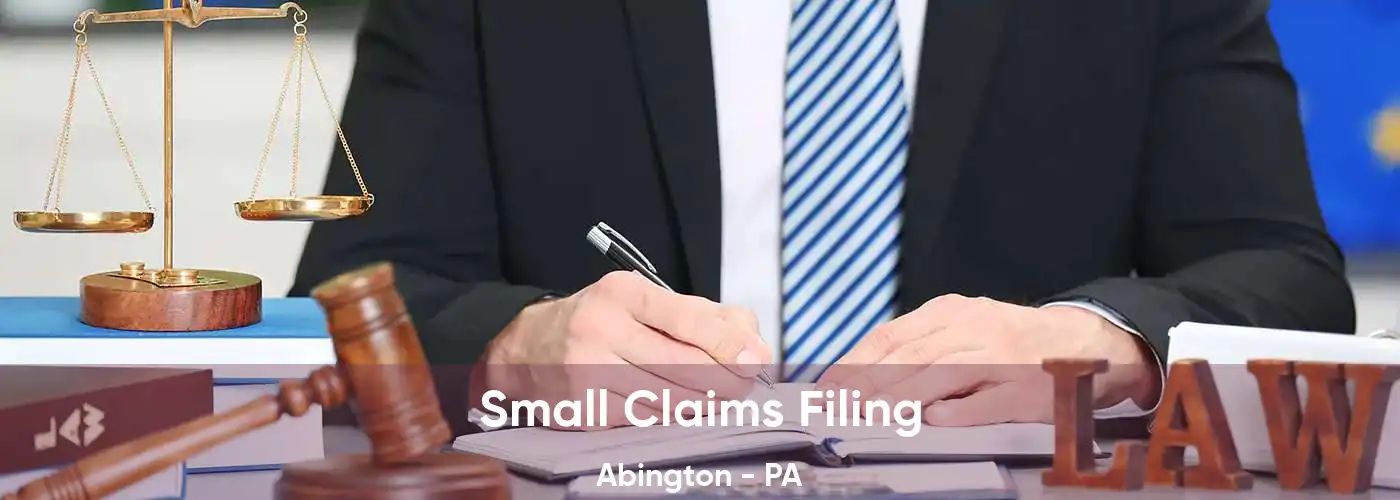 Small Claims Filing Abington - PA