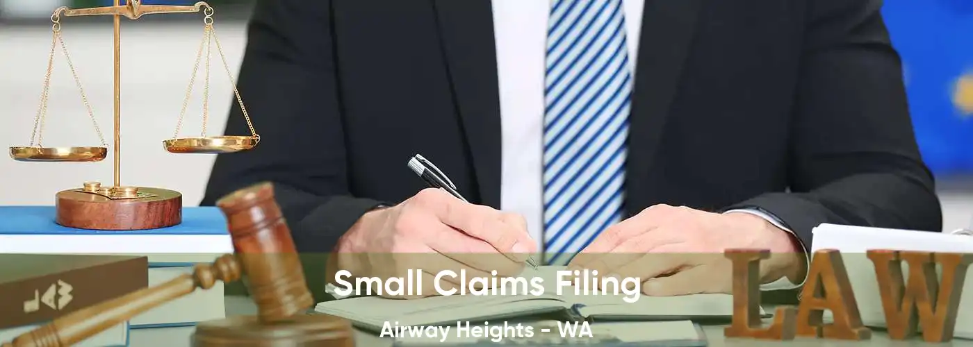 Small Claims Filing Airway Heights - WA