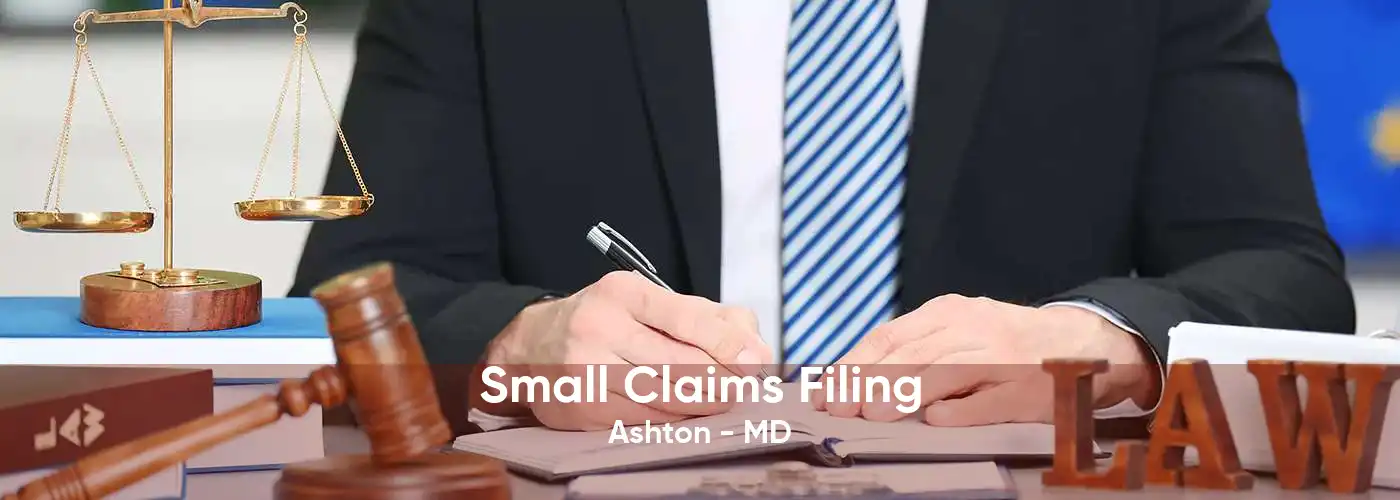 Small Claims Filing Ashton - MD