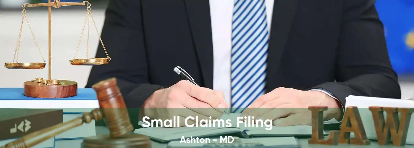 Small Claims Filing Ashton - MD