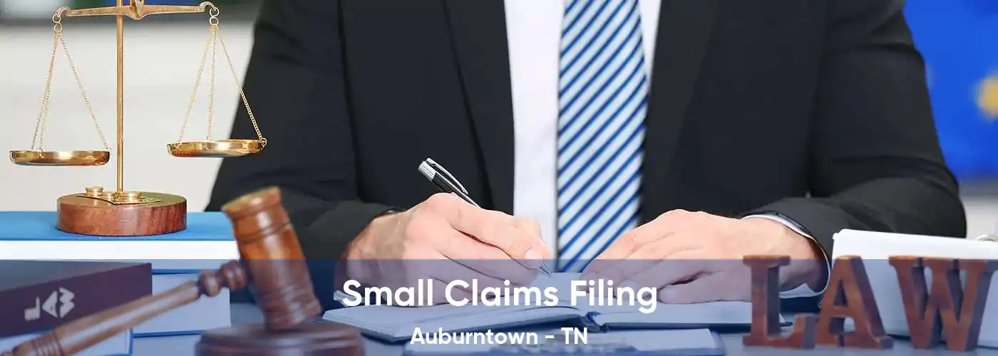 Small Claims Filing Auburntown - TN