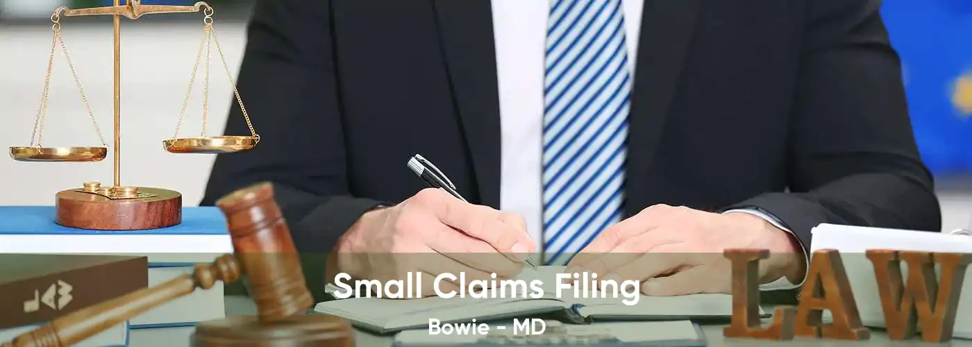 Small Claims Filing Bowie - MD