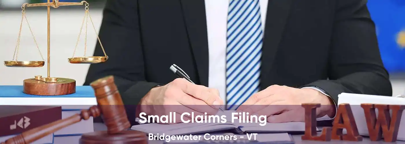 Small Claims Filing Bridgewater Corners - VT