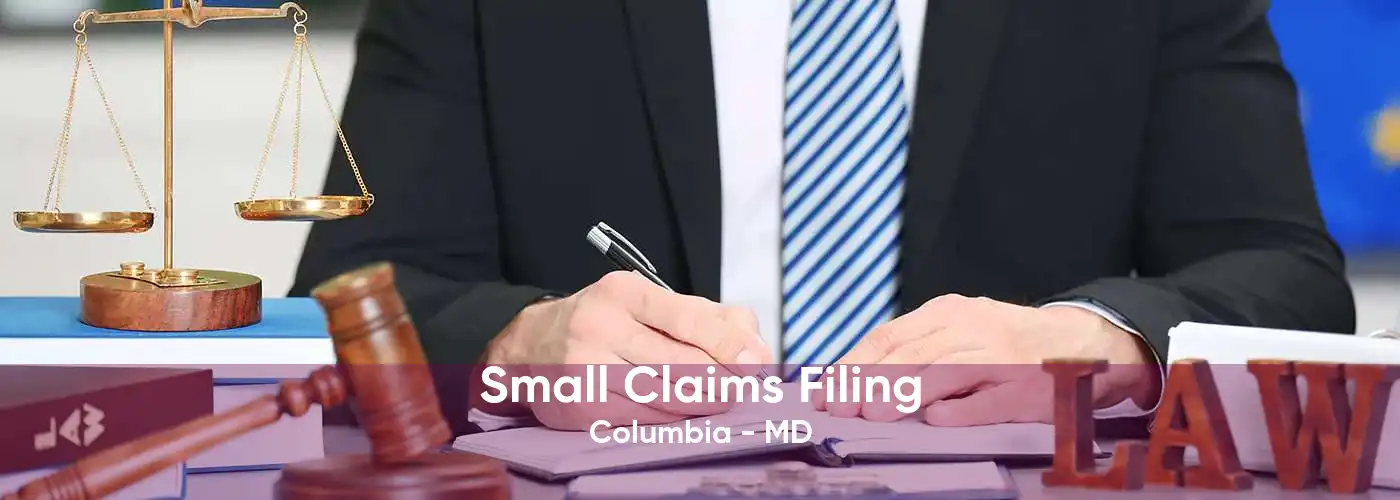 Small Claims Filing Columbia - MD