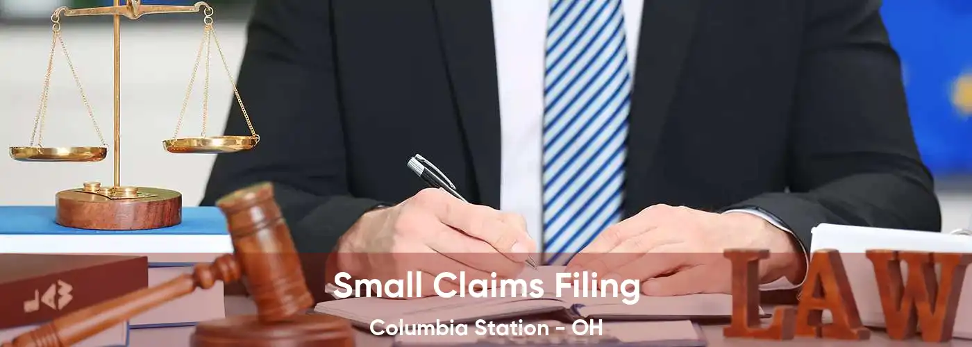 Small Claims Filing Columbia Station - OH