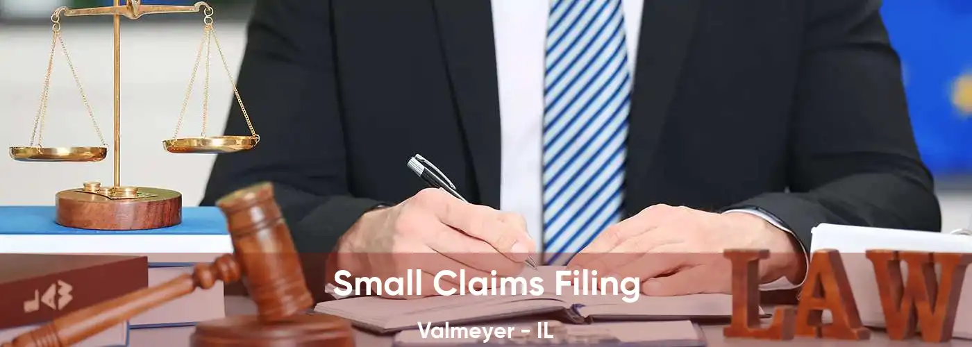 Small Claims Filing Valmeyer - IL